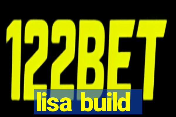 lisa build